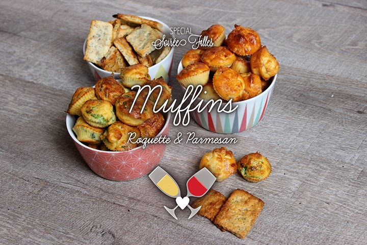 Soirée Filles #1 : Muffins Roquette & Parmesan
